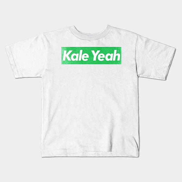 Kale Yeah / Vegan - Plant Based - Typography Design Kids T-Shirt by DankFutura